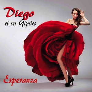Diego et ses gipsies - Esperanza